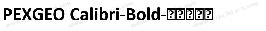 PEXGEO Calibri-Bold字体转换